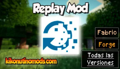 Replay Mod - Mod para Minecraft