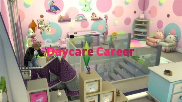 Daycare Career - Mod para Sims 4
